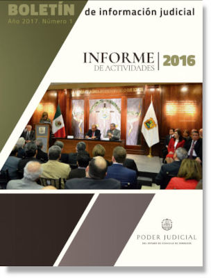 Boletín de Información Judicial Año 2017 No 1 Informe Anual de Actividades 2016