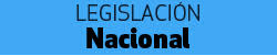 Legislación Nacional