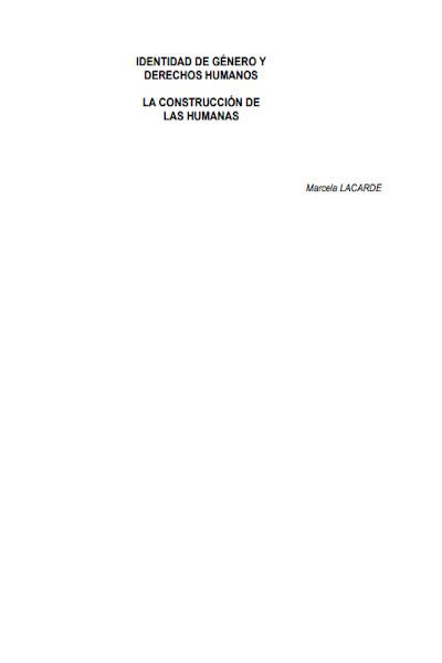 Identidad de Género y Derechos Humanos. La construcción de las Humanas